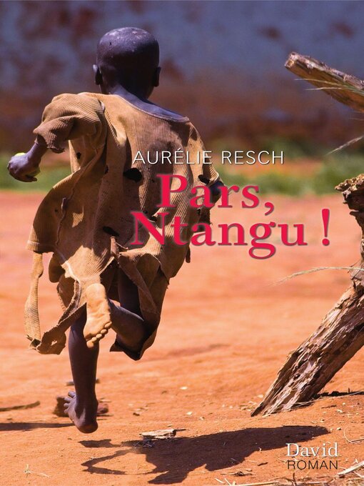 Title details for Pars, Ntangu ! by Aurélie Resch - Available